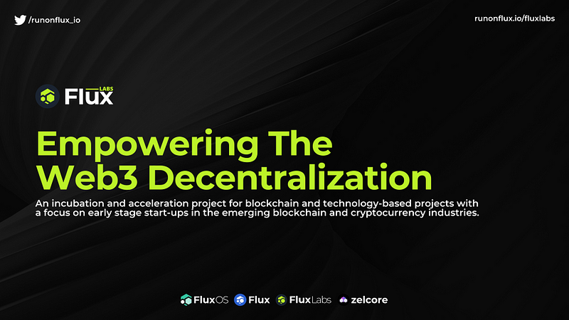 Introducing FluxLabs —A Web3 Incubator