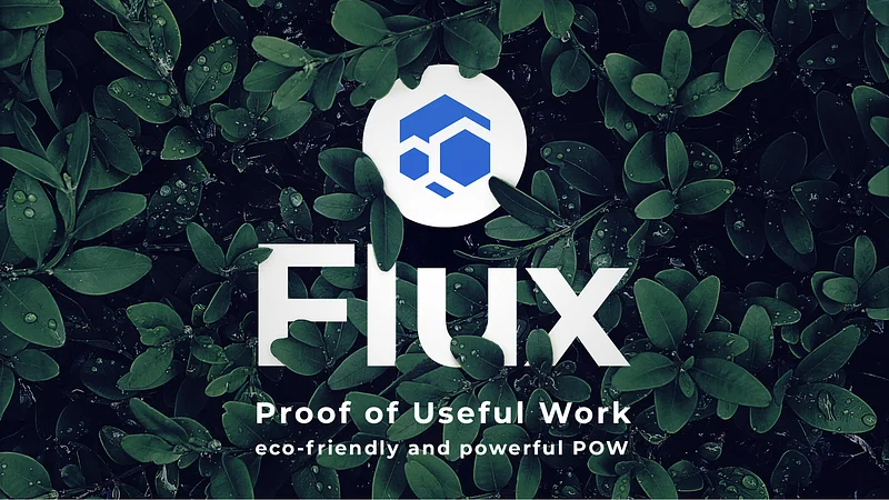 Flux Introduces Proof of Useful Work (PoUW) Consensus