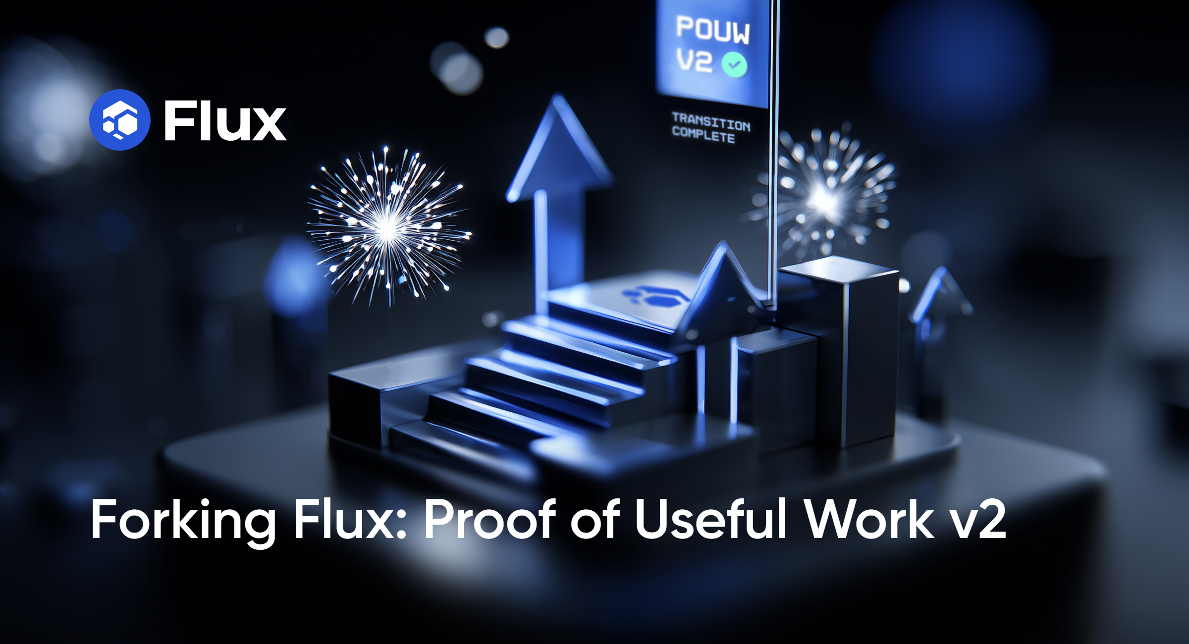 Flux Proof of Useful Work v2 announcement