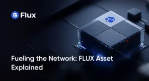Fueling the Network: FLUX Asset Explained